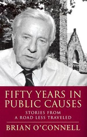 Fifty Years in Public Causes: Stories from a Road Less Traveled image number 0