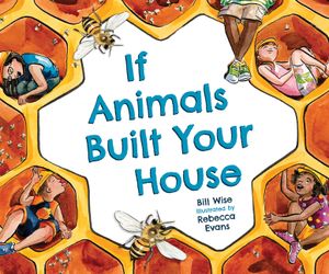 If Animals Built Your House image number 0