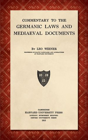 Commentary to the Germanic Laws and Medieval Documents image number 0