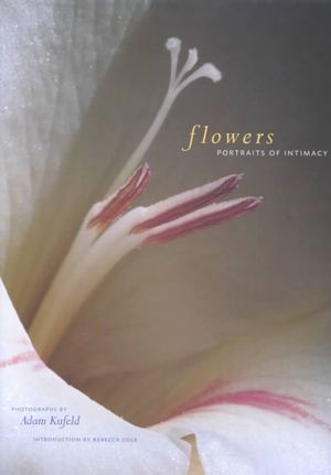 Flowers: Portraits of Intimacy image number 0