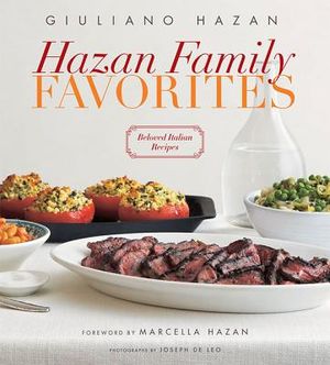 Hazan Family Favorites: Beloved Italian Recipes from the Hazan Family image number 0