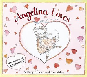 Angelina Loves [With Sticker's and Valentine's Punch-Out's] image number 0