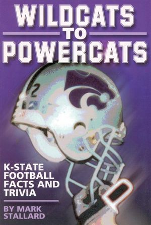 Wildcats to Powercats: K-State Football Facts and Trivia image number 0