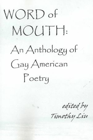 Word of Mouth: An Anthology of Gay American Poetry image number 0