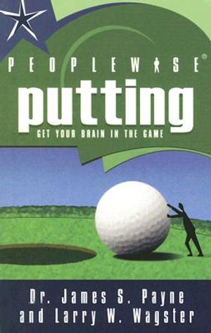 Peoplewise Putting: Get Your Brain in the Game image number 0