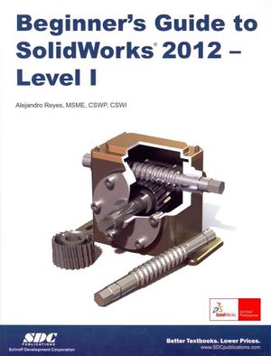 Beginner's Guide to Solidworks 2012 - Level I image number 0