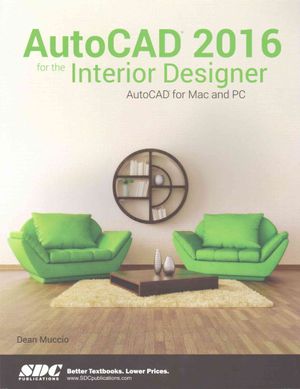 AutoCAD 2016 for the Interior Designer : Autocad for MAC and PC image number 0