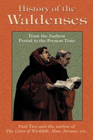 History of the Waldenses from the Earliest Period to the Present Time image number 0