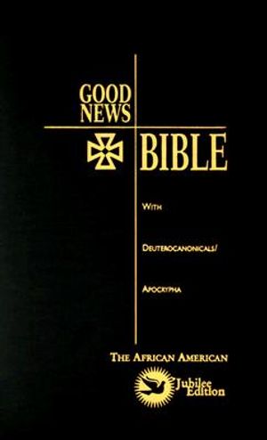 Good News African American Bible-GN: With Deuterocanonicals/Apocyrpha image number 0