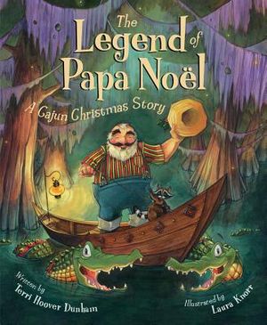 The Legend of Papa Noel: A Cajun Christmas Story image number 0