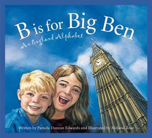 B Is for Big Ben: An England Alphabet image number 0