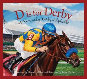 D Is for Derby: A Kentucky Derby Alphabet: A Kentucy Derby Alphabet image number 0