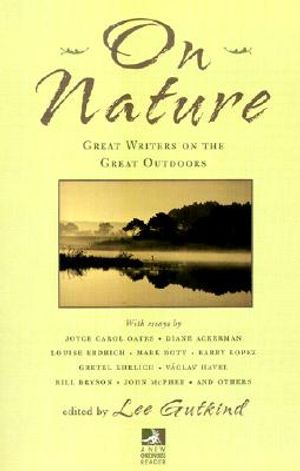 On Nature: Great Writers on the Great Outdoors image number 0