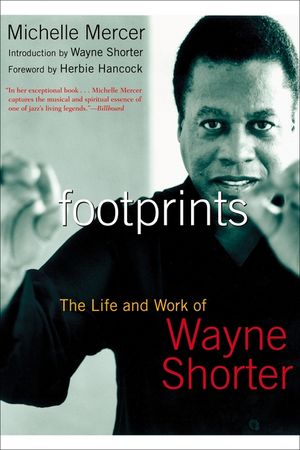 Footprints: The Life and Work of Wayne Shorter image number 0