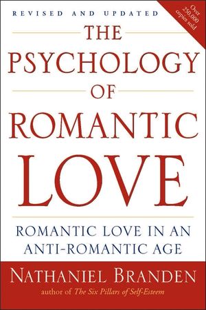 The Psychology of Romantic Love: Romantic Love in an Anti-Romantic Age image number 0