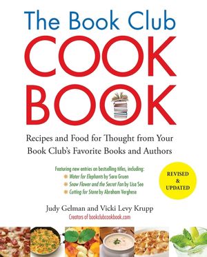 The Book Club Cookbook: Recipes and Food for Thought from Your Book Club's Favorite Books and Authors image number 0