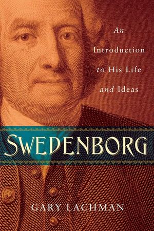 Swedenborg: An Introduction to His Life and Ideas image number 0