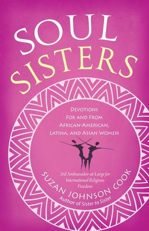 Soul Sisters: Devotions for and from African American, Latina, and Asian Women image number 0