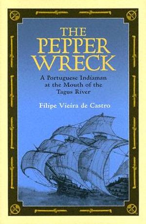 The Pepper Wreck: A Portuguese Indiaman at the Mouth of the Tagus River image number 0
