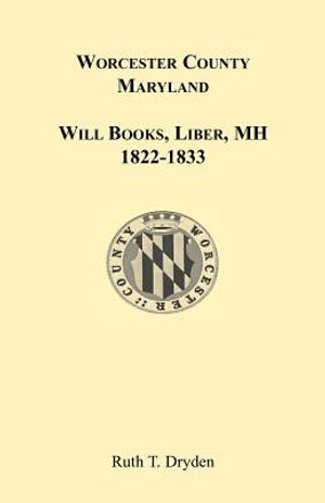 Worcester Will Books, Liber MH. 1822-1833 image number 0
