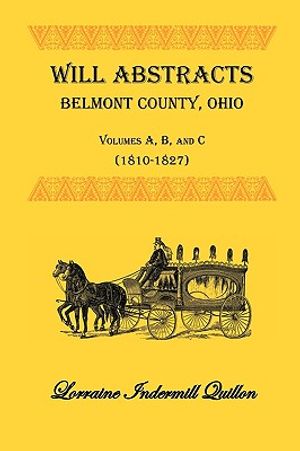 Will Abstracts, Belmont County, Ohio, Vols. A, B, and C (1810-1827) image number 0