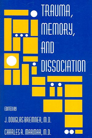 Trauma, Memory, and Dissociation image number 0