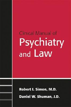 Clinical Manual of Psychiatry and Law image number 0