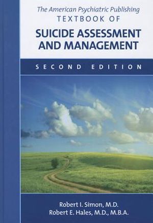 The American Psychiatric Publishing Textbook of Suicide Assessment and Management, Second Edition image number 0