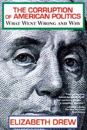 Corruption of American Politics: What Went Wrong and Why image number 0