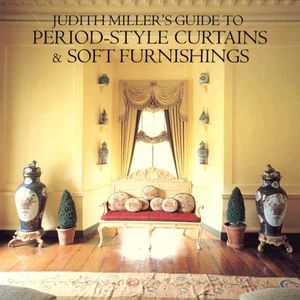 Judith Miller Guide to Period Style Curtains and Soft Furnishings image number 0