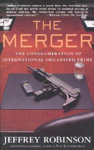 The Merger: The Conglomeration of International Organized Crime image number 0
