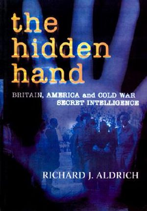 The Hidden Hand: Britain, America, and Cold War Secret Intelligence image number 0