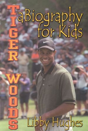 Tiger Woods: A Biography for Kids image number 0