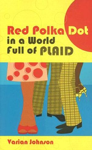 A Red Polka Dot in a World Full of Plaid image number 0