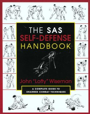 The SAS Self-Defense Handbook: A Complete Guide to Unarmed Combat Techniques image number 0