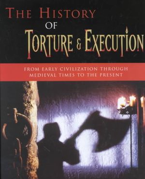 The History of Torture and Execution image number 0