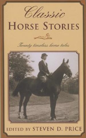 Classic Horse Stories: Twenty Timeless Horse Tales image number 0