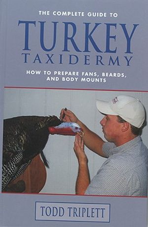 The Complete Guide to Turkey Taxidermy: How to Prepare Fans, Beards, and Body Mounts image number 0