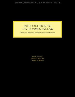 Introduction to Environmental Law: Cases and Materials on Water Pollution Control image number 0