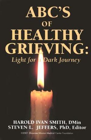 ABC's of Healthy Grieving: Light for a Dark Journey image number 0