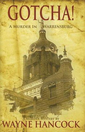 Gotcha!: A Murder in Warrensburg image number 0