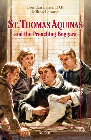 St. Thomas Aquinas: And the Preaching Beggars image number 0