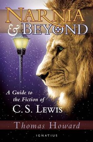 Narnia and Beyond: A Guide to the Fiction of C. S. Lewis image number 0