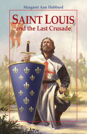 Saint Louis and the Last Crusade image number 0