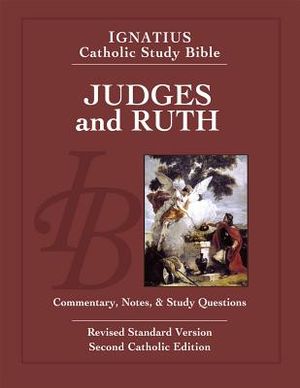 Judges and Ruth: Ignatius Catholic Study Bible image number 0