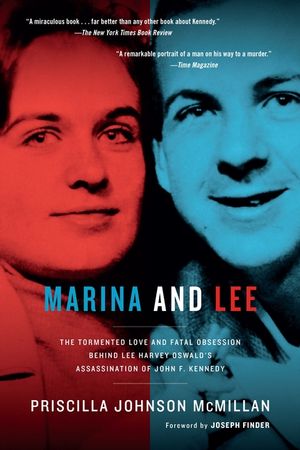 Marina and Lee: The Tormented Love and Fatal Obsession Behind Lee Harvey Oswald's Assassination of John F. Kennedy image number 0