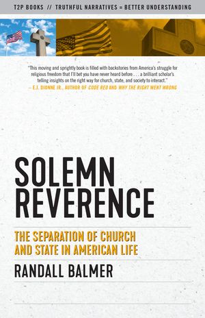 Solemn Reverence: The Separation of Church and State in American Life image number 0