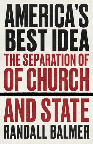 America's Best Idea: The Separation of Church and State image number 0