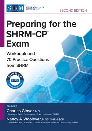 Preparing for the Shrm-Cp(r) Exam: Workbook and Practice Questions from Shrm, Second Edition image number 0