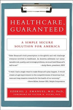 Healthcare, Guaranteed: A Simple, Secure Solution for America image number 0